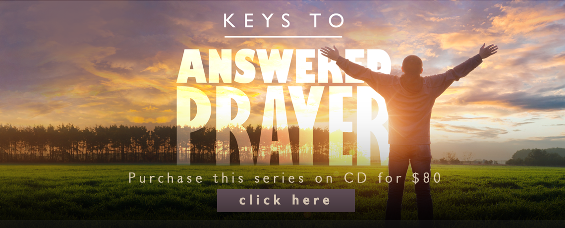 “Keys to Answered Prayer” is now available